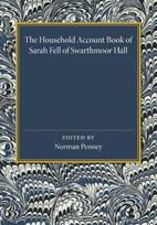 Household Account Book of Sarah Fell of Swarthmoor Hall