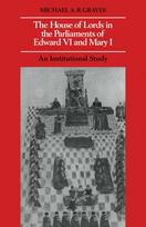 House of Lords in the Parliaments of Edward VI and Mary I