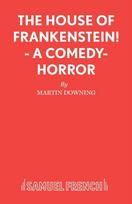House of Frankenstein!