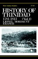 History of Trinidad from 1781-1839 and 1891-1896