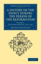 History of the Papacy during the Period of the Reformation