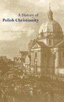 History of Polish Christianity