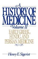 History of Medicine: II. Early Greek, Hindu, and Persian Medicine