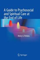 Guide to Psychosocial and Spiritual Care at the End of Life