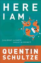 Here I Am – Now What on Earth Should I Be Doing?