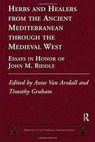 Herbs and Healers from the Ancient Mediterranean through the Medieval West