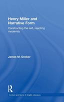Henry Miller and Narrative Form