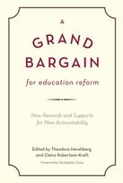 Grand Bargain for Education Reform