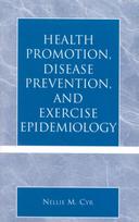 Health Promotion, Disease Prevention, and Exercise Epidemiology
