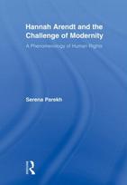 Hannah Arendt and the Challenge of Modernity