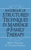 Handbook Of Structured Techniques In Marriage And Family Therapy