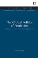 Global Politics of Pesticides