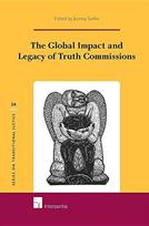 The Global Impact and Legacy of Truth Commissions