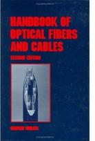 Handbook of Optical Fibers and Cables, Second Edition