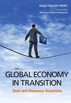 Global Economy In Transition, The: Debt And Resource Scarcities