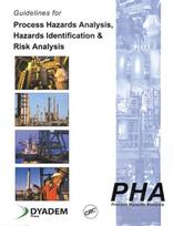 Guidelines for Process Hazards Analysis (PHA, HAZOP), Hazards Identification, and Risk Analysis