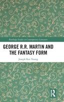 George R.R. Martin and the Fantasy Form