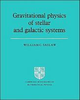 Gravitational Physics of Stellar and Galactic Systems