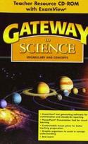 Gateway to Science: Teacher Resource CD-ROM with ExamView® and  Classroom Presentation Tool