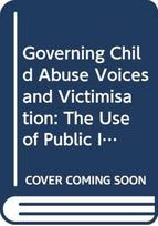 Governing Child Abuse Voices and Victimisation