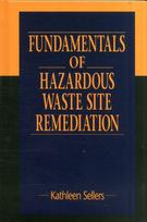 Fundamentals of Hazardous Waste Site Remediation