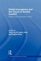 Global Insurgency and the Future of Armed Conflict