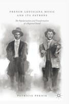 French Louisiana Music and Its Patrons