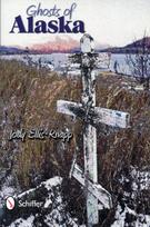 Ghosts of Alaska