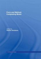 Form and Method: Composing Music