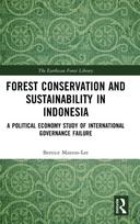 Forest Conservation and Sustainability in Indonesia
