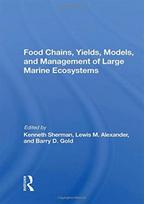 Food Chains, Yields, Models, And Management Of Large Marine Ecosoystems