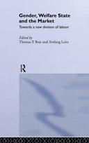 Gender, Welfare State and the Market
