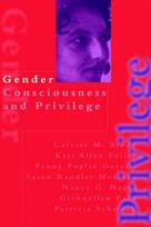 Gender Consciousness and Privilege