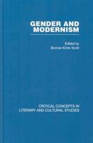 Gender and Modernism: Critical Concepts 4 vols