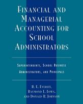 Financial and Managerial Accounting for School Administrators
