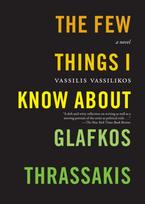 Few Things I Know About Glafkos Thrassakis