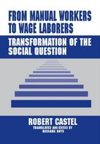 From Manual Workers to Wage Laborers
