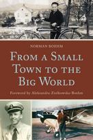 From a Small Town to the Big World