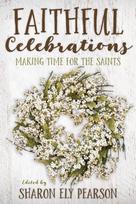 Faithful Celebrations
