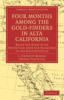 Four Months among the Gold-Finders in Alta California