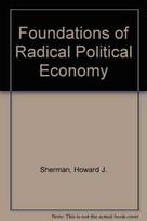 Foundations of Radical Political Economy