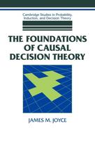 Foundations of Causal Decision Theory