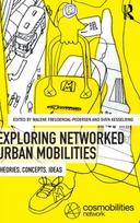 Exploring Networked Urban Mobilities