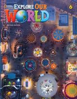 Explore Our World 6: Workbook