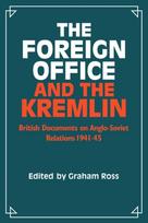 Foreign Office and the Kremlin