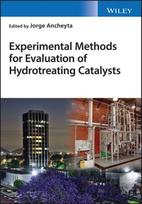 Experimental Methods for Evaluation of Hydrotreating Catalysts