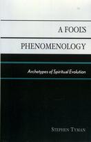 Fool's Phenomenology
