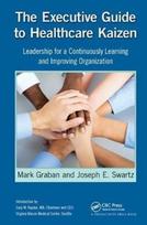 Executive Guide to Healthcare Kaizen