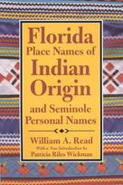 Florida Place Names of Indian Origin and Seminole Personal Names