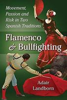 Flamenco and Bullfighting